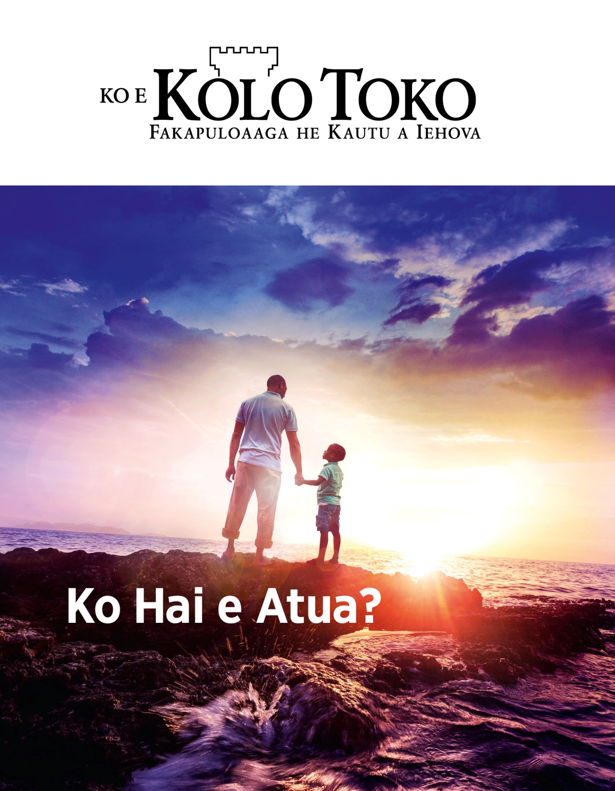 Mekasini Ko e Kolo Toko, Nu. 1, 2019 | Ko Hai e Atua?