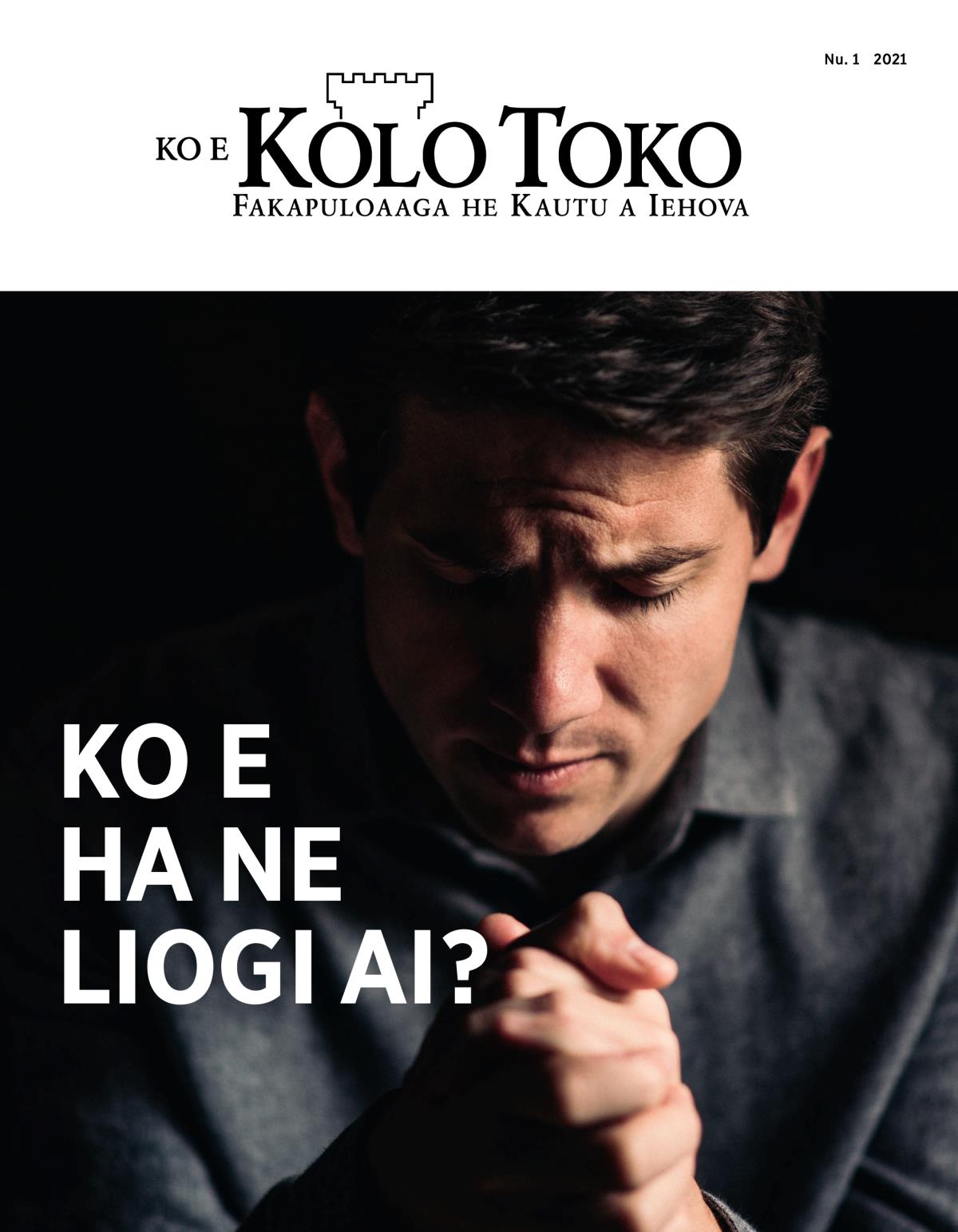 Mekasini Ko e Kolo Toko, Nu. 1, 2021 | Ko e Ha ne Liogi Ai?