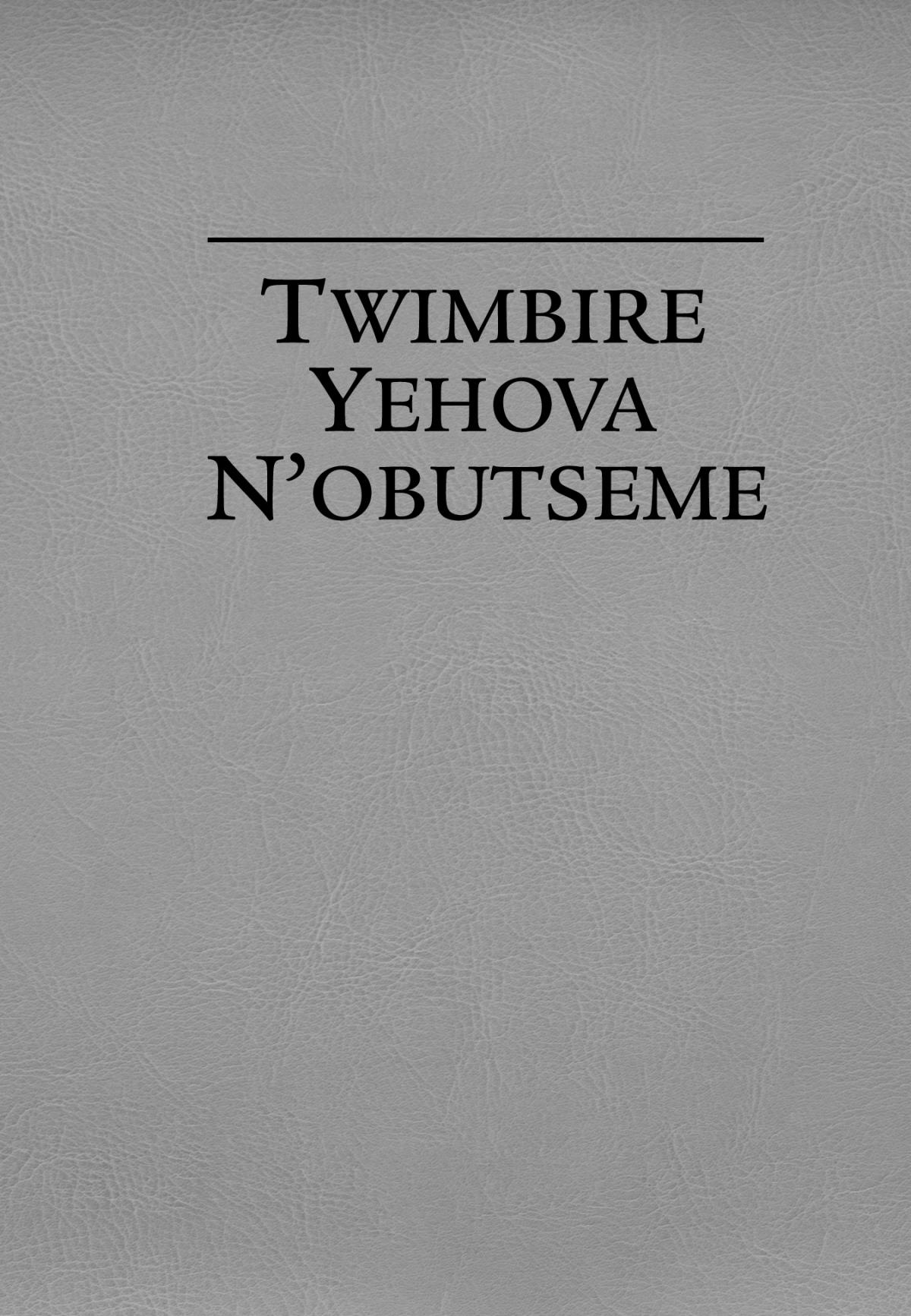 Twimbire Yehova n’obutseme