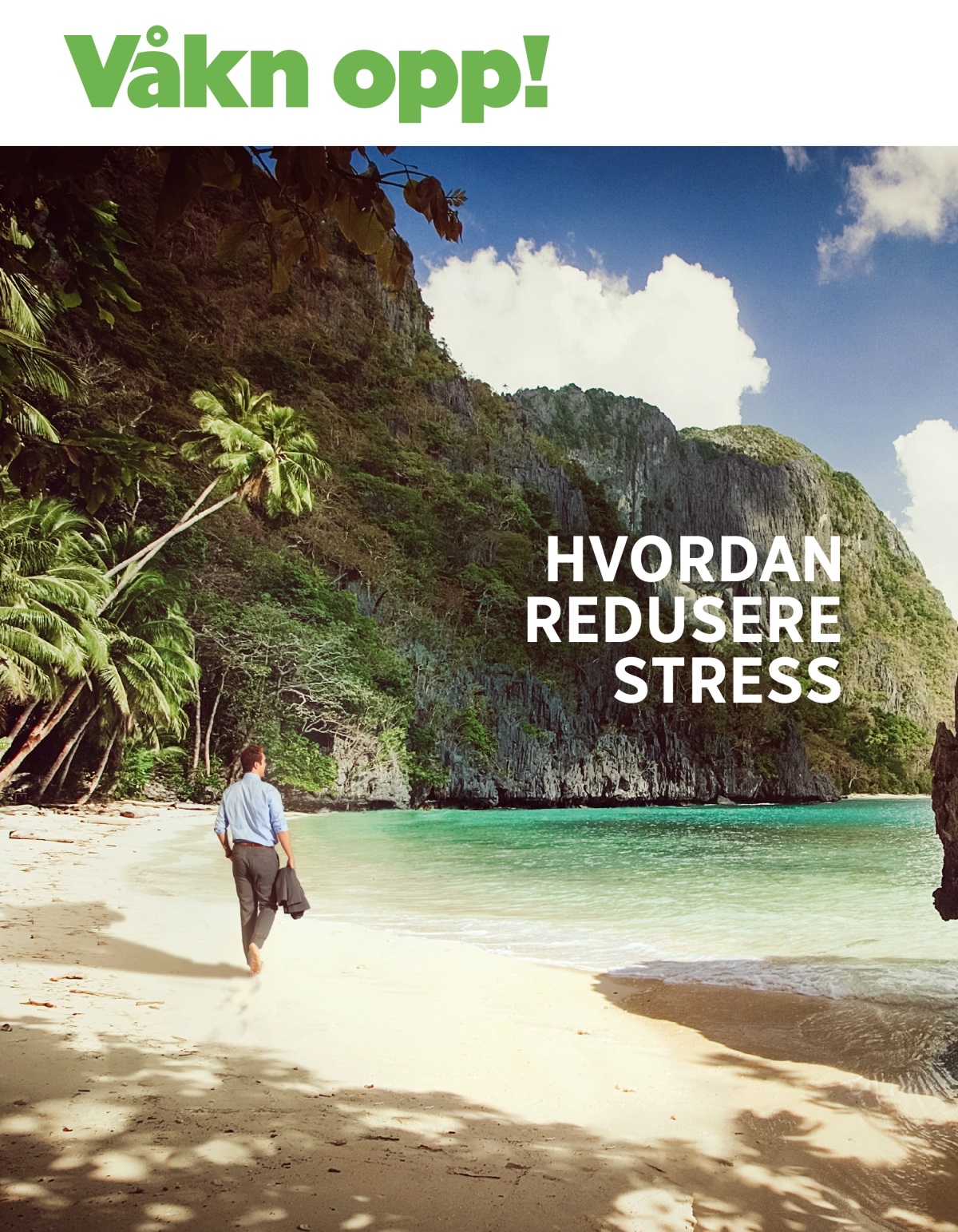 Bladet Våkn opp!, nr. 1 2020 | Hvordan redusere stress.