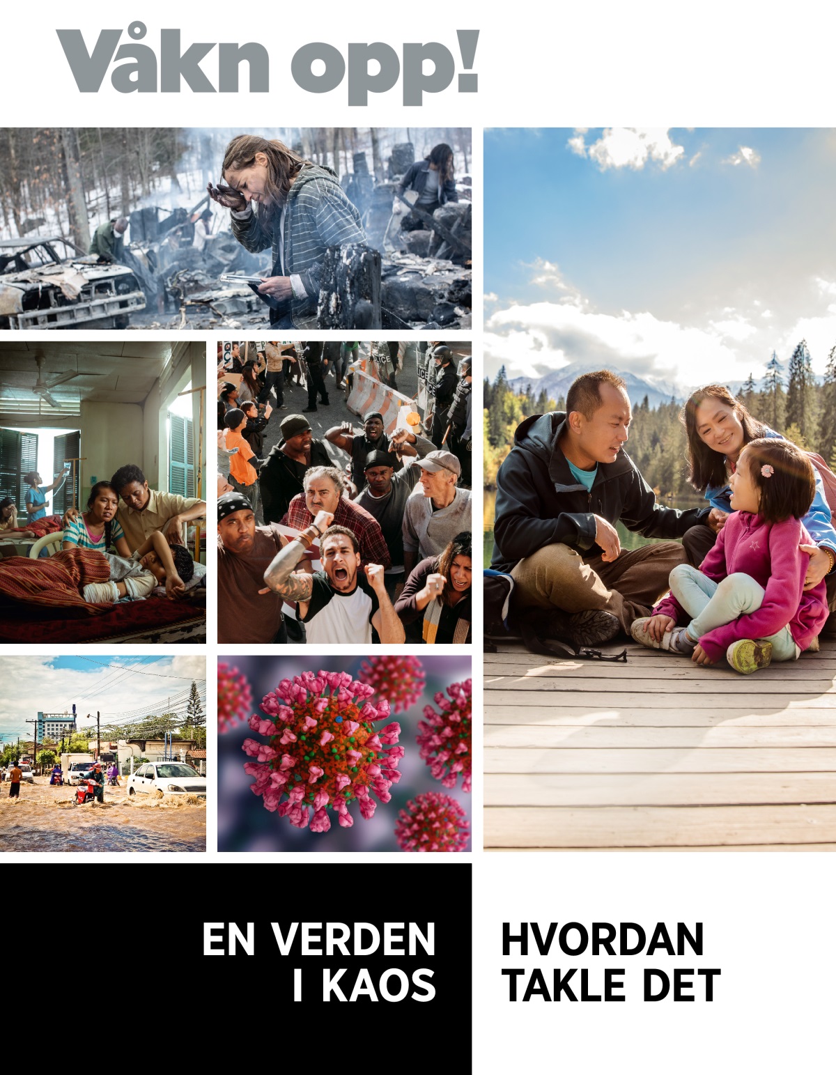 Bladet Våkn opp!, nr. 1 2022 | En verden i kaos – hvordan takle det.