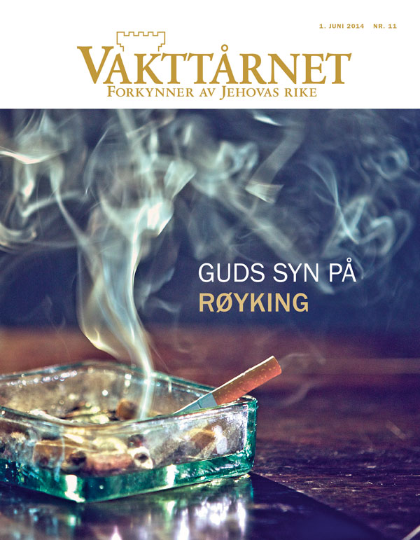 Forsiden til Vakttårnet, juni 2014 | Guds syn på røyking
