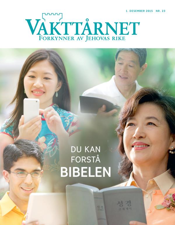 Forsiden av bladet Vakttårnet for desember 2015 | Du kan forstå Bibelen