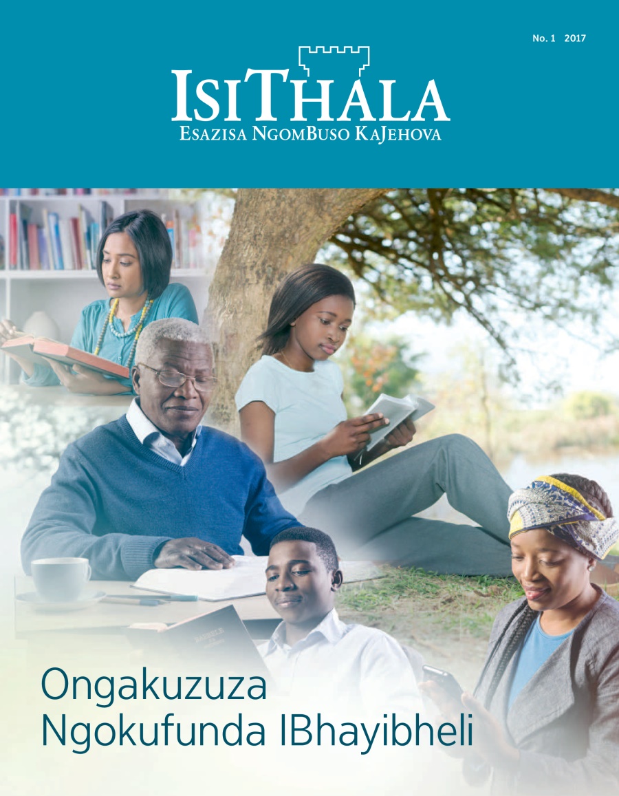 IsiThala No. 1 2017 | Ongakuzuza Ngokufunda IBhayibheli