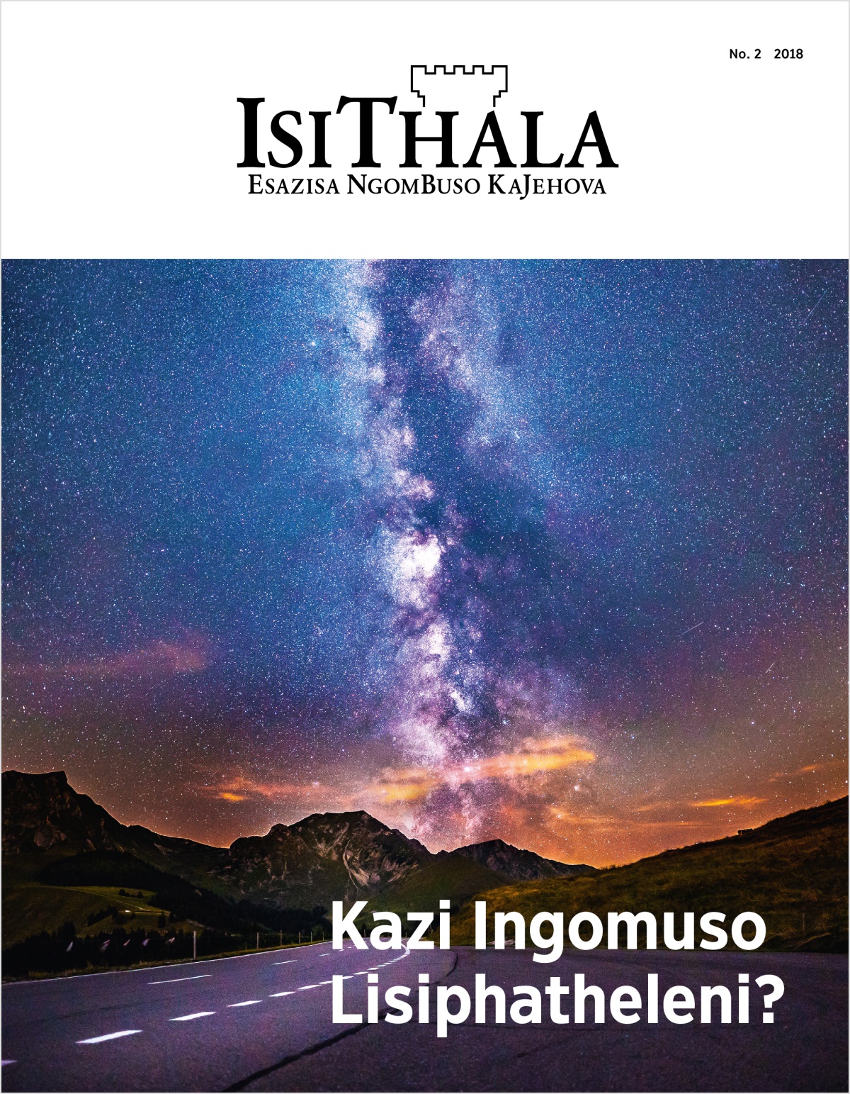 IsiThala, No. 2, 2018 | Kazi Ingomuso Lisiphatheleni?