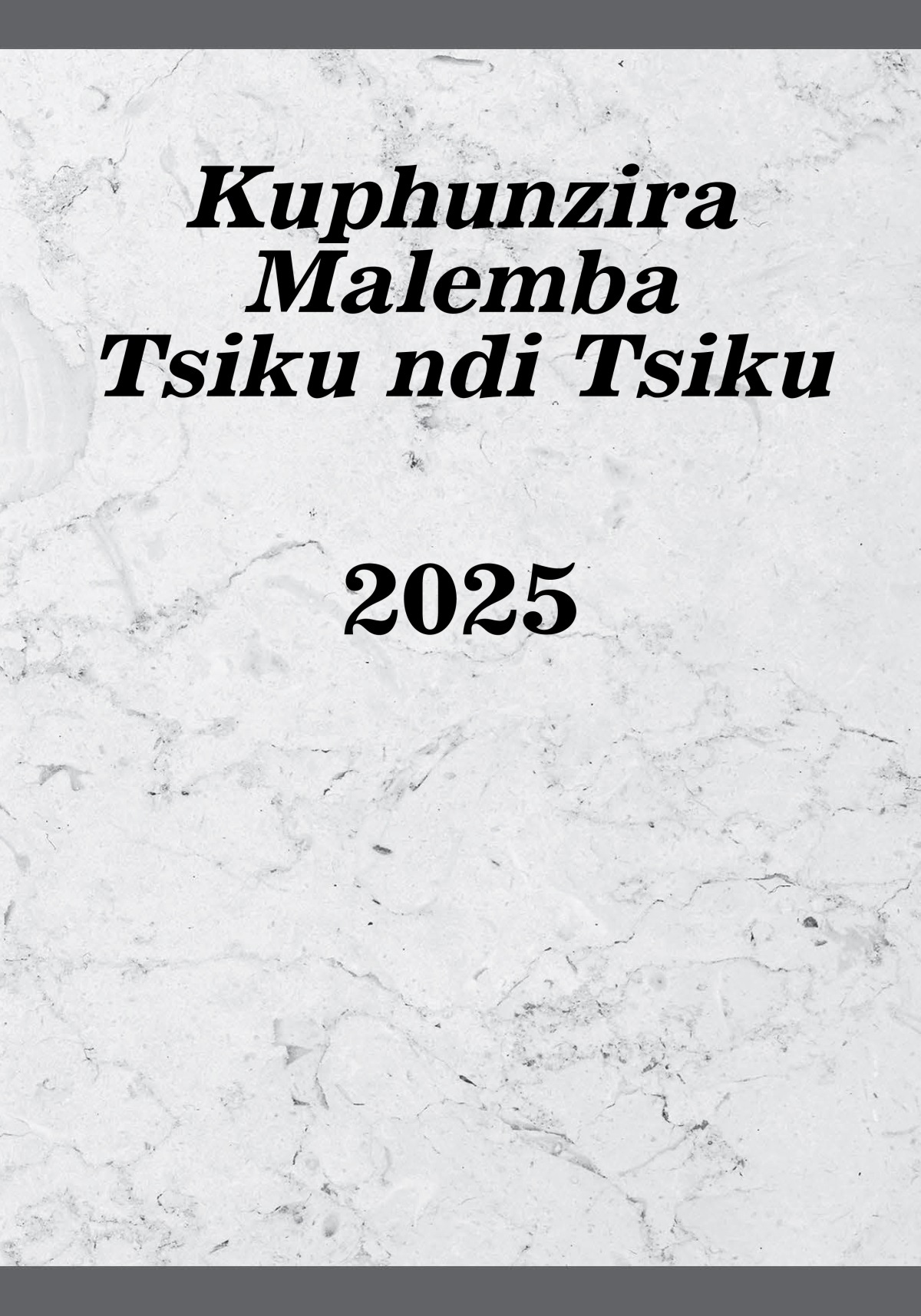 Kuphunzira Malemba Tsiku ndi Tsiku—2025