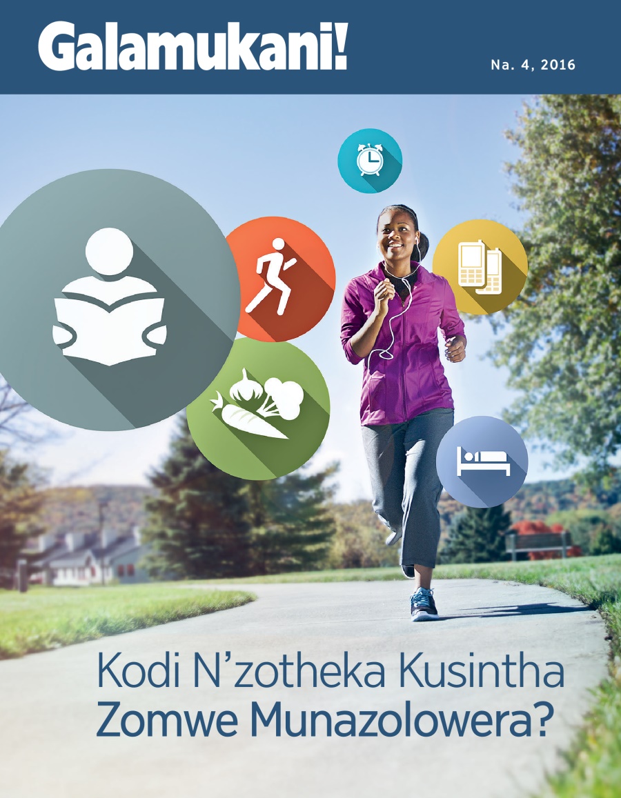 Magazini ya Galamukani!, Na. 4 2016 | Kodi N’zotheka Kusintha Zomwe Munazolowera?