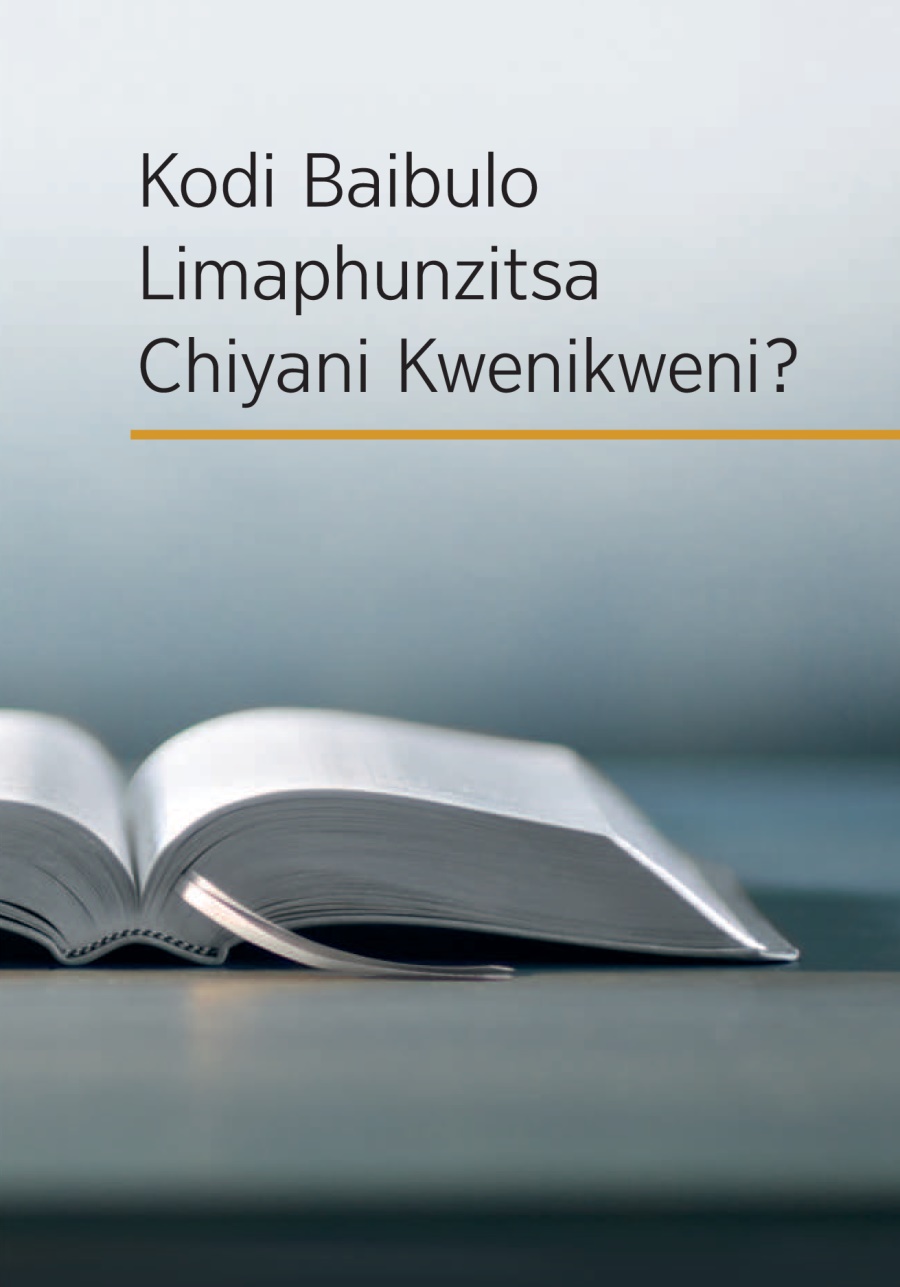 Kodi Baibulo Limaphunzitsa Chiyani Kwenikweni?