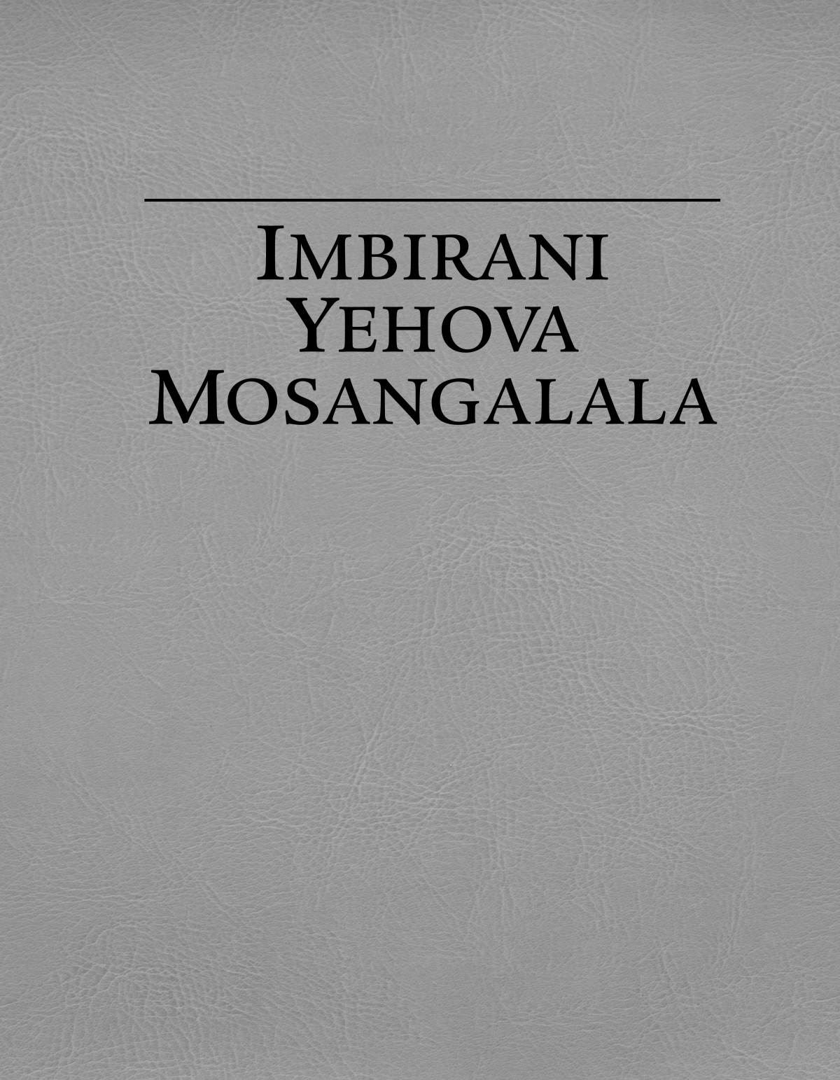 “Imbirani Yehova Mosangalala
