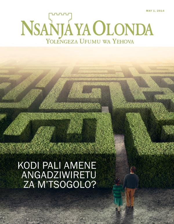 Magazini ya Nsanja ya Olonda, May 2014 | Kodi Pali Amene Angadziwiretu za M’tsogolo?