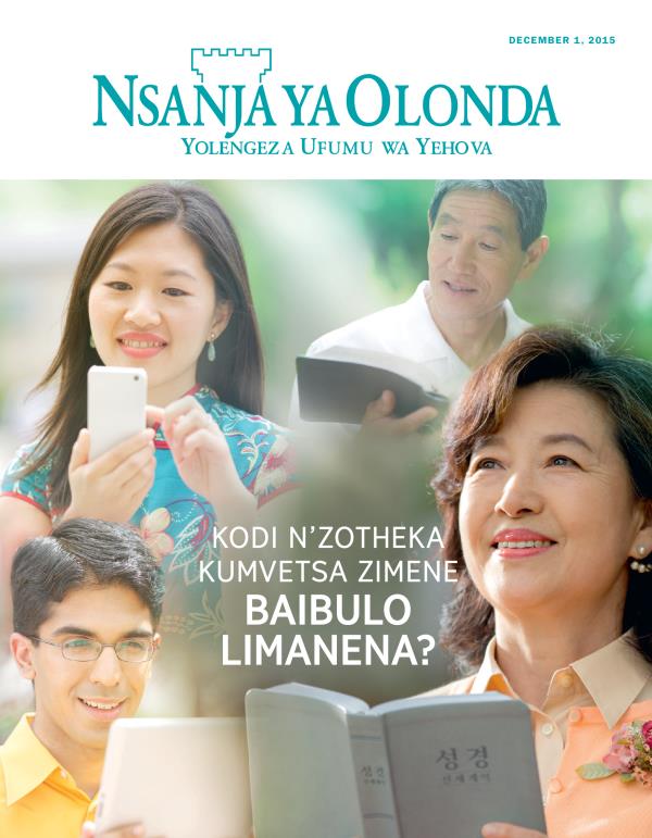 Chikuto cha magazini ya Nsanja ya Olonda, December 2015 | Kodi N’zotheka Kumvetsa Zimene Baibulo Limanena?