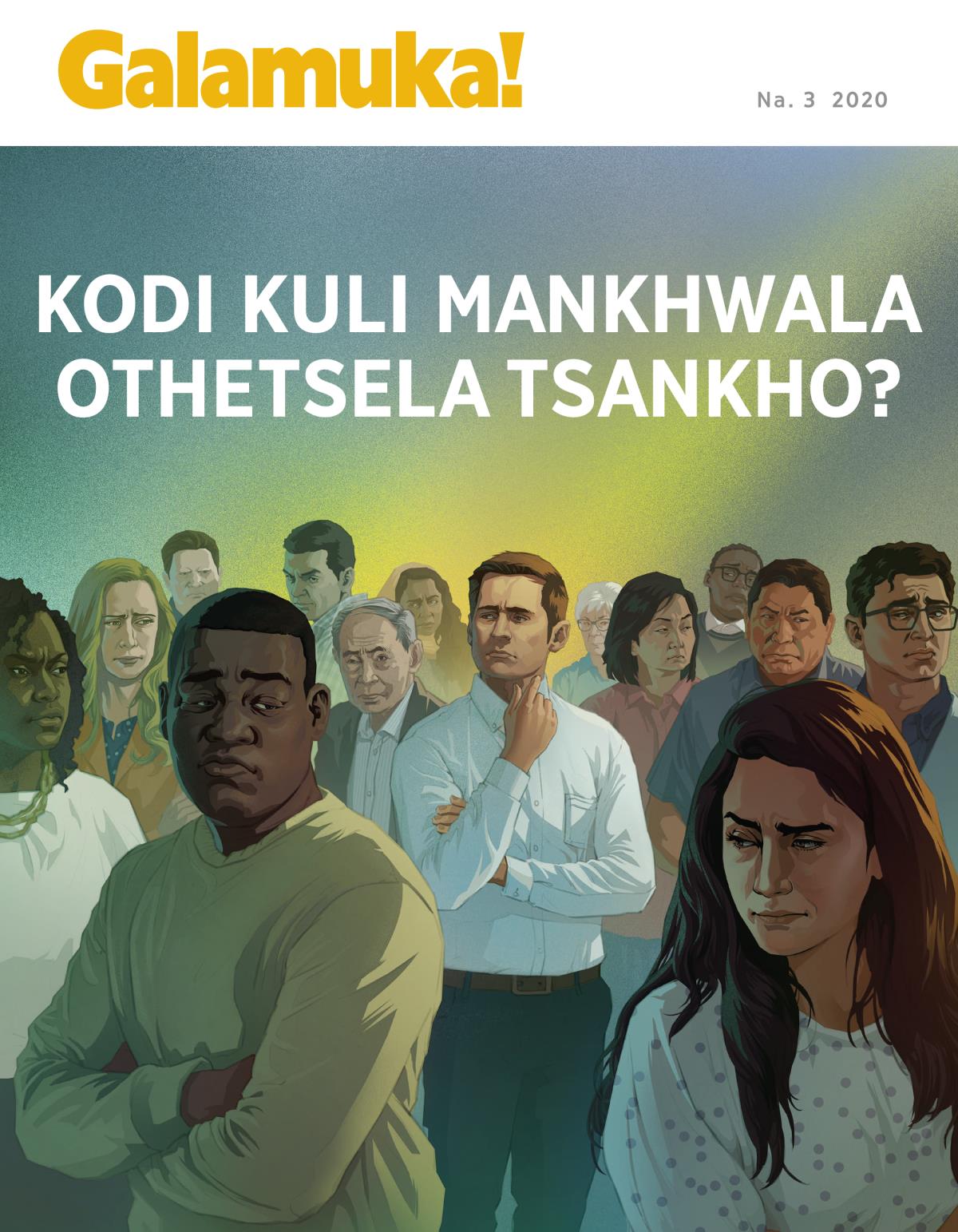 Magazini ya Galamuka! Na. 3 2020 | Kodi Kuli Mankhwala Othetsela Tsankho?