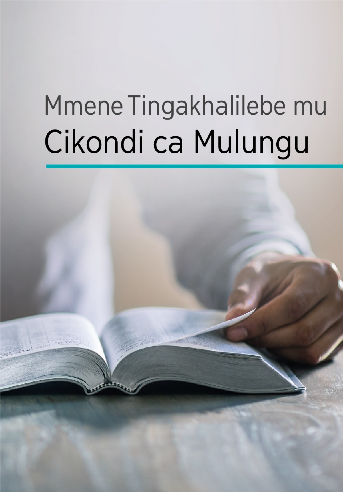 Mmene Tingakhalilebe mu Cikondi ca Mulungu