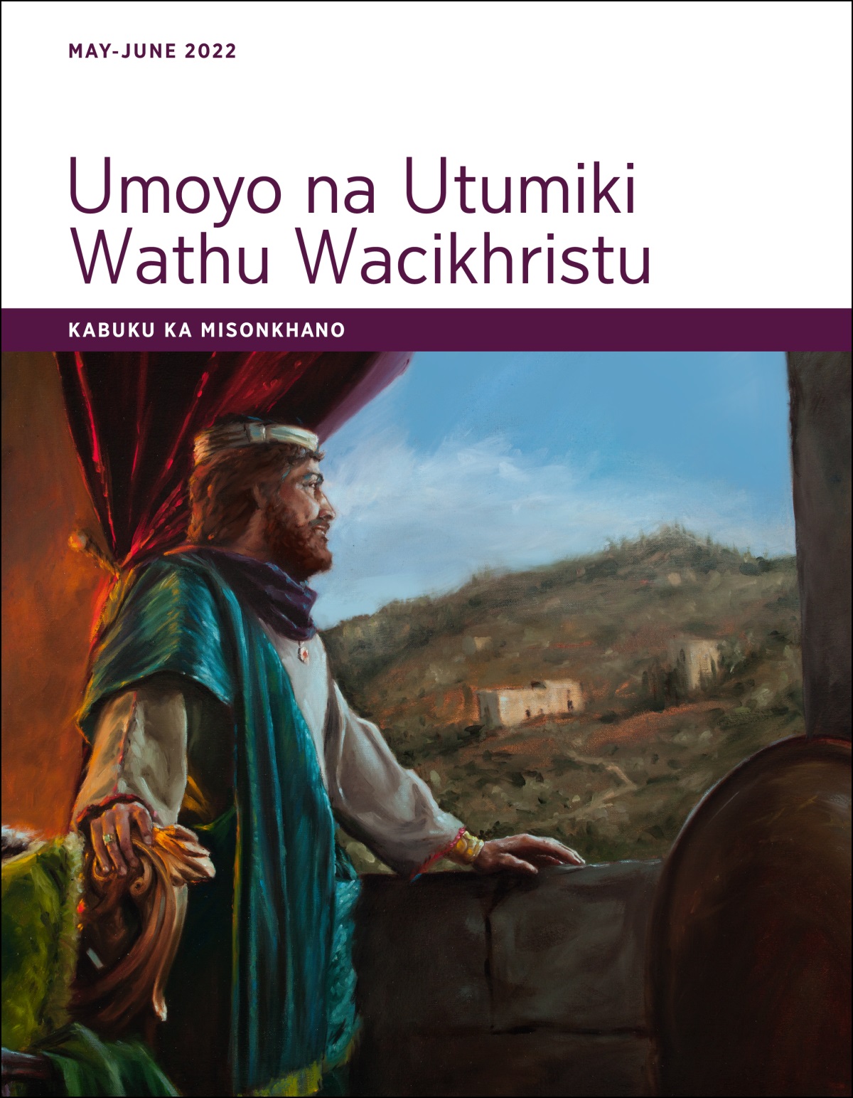 Umoyo na Utumiki Wathu Wacikhristu—Kabuku ka Misonkhano, May-June 2022.