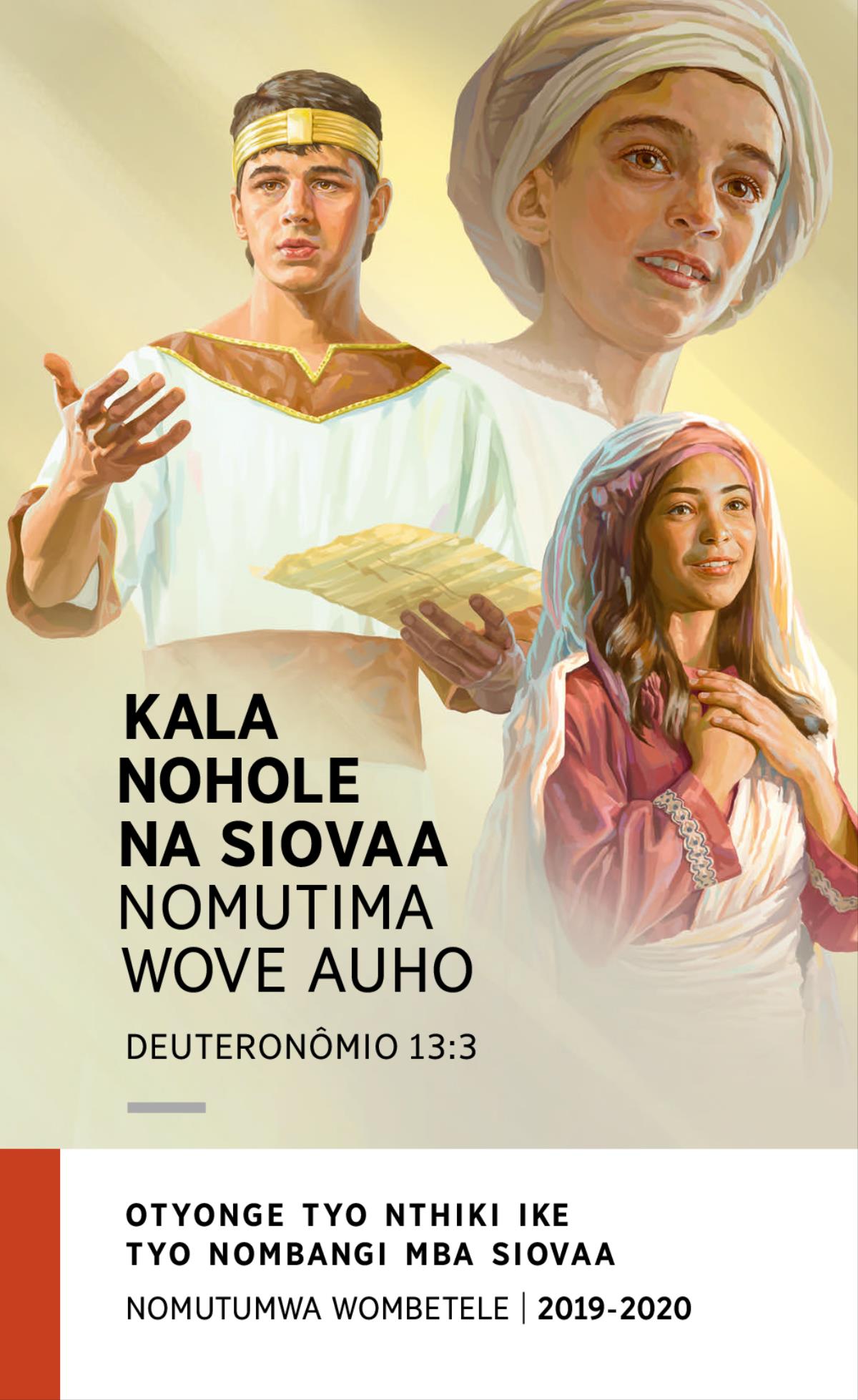 Ehinangeleso 2019-2020 Otyonge Tyo Nthiki Ike​—Nomutumwa Wombetele
