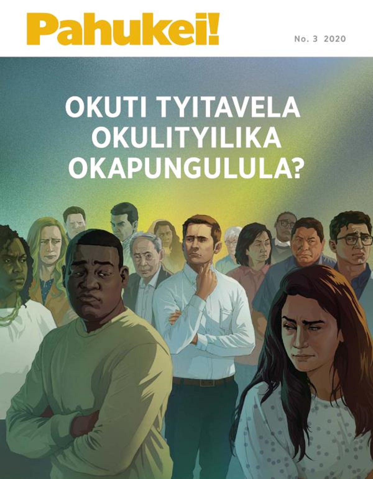 Pahukei! No. 3 2020 | Okuti Tyitavela Okulityilika Okapungulula?