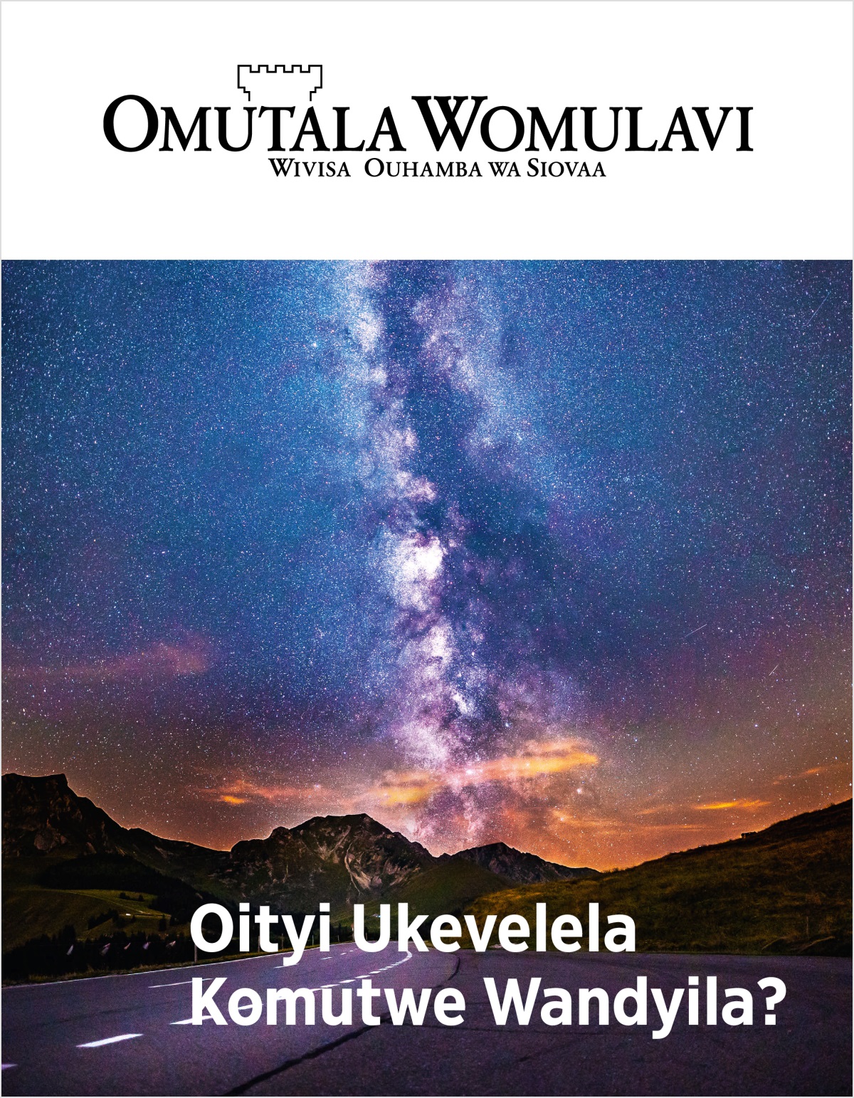 Omutala Womulavi No. 2, 2018 | Oityi Ukevelela Komutwe-wandyila?