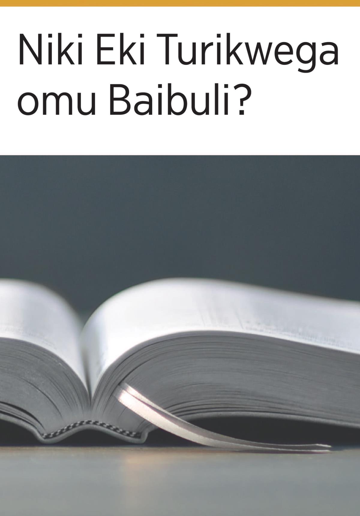 Niki Eki Turikwega omu Baibuli?