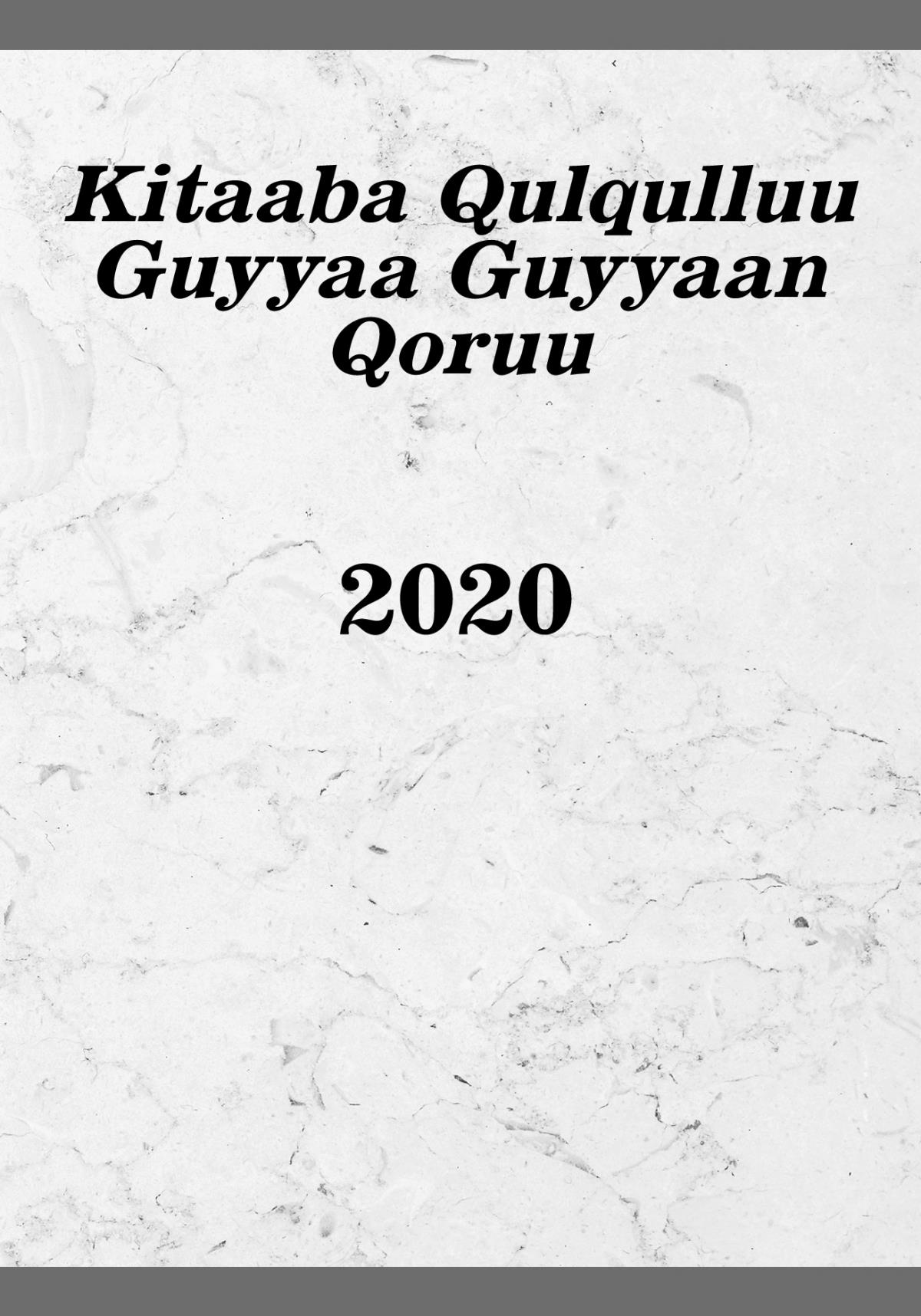 Kitaaba Qulqulluu Guyyaa Guyyaan Qoruu—2020