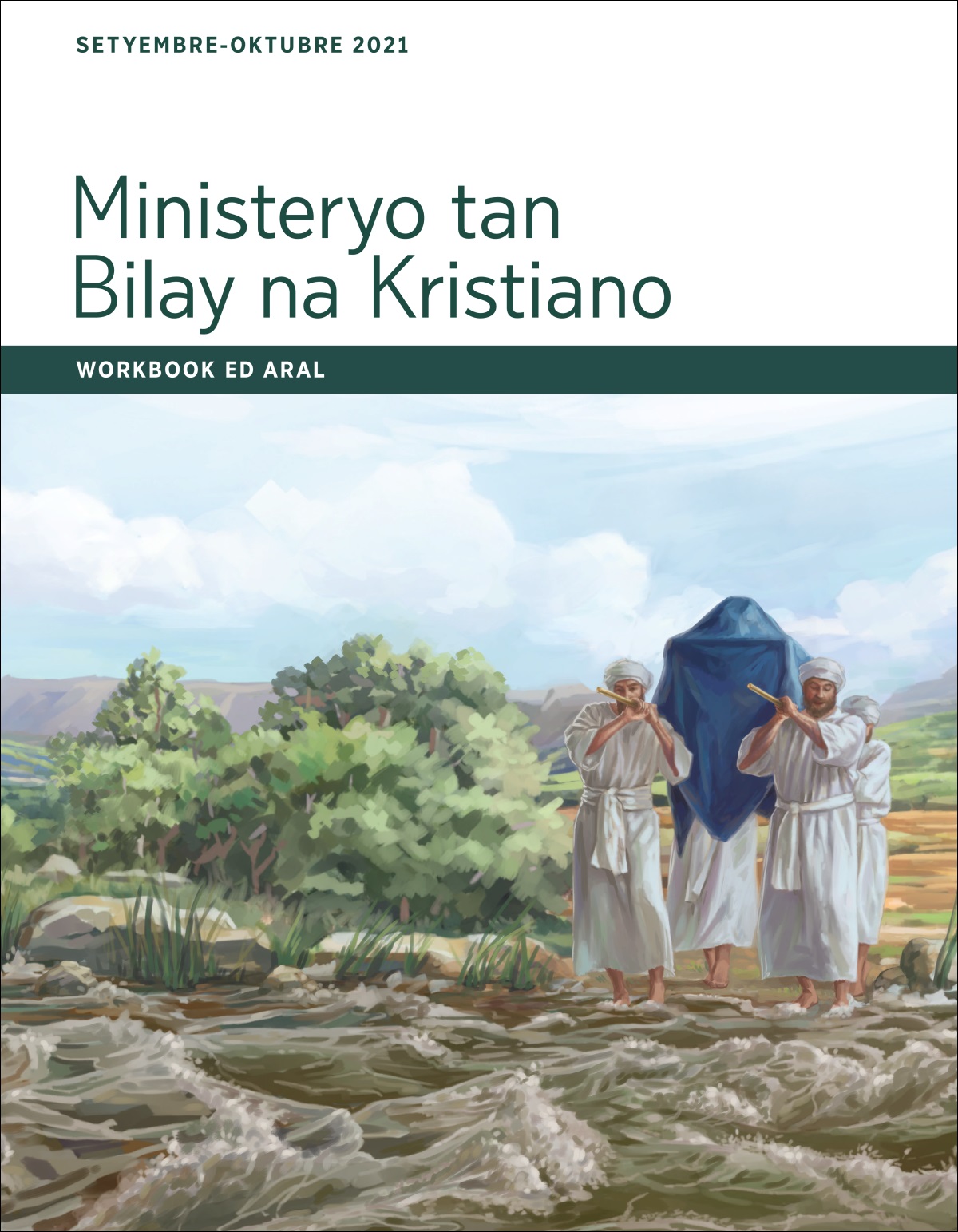 Ministeryo tan Bilay na Kristiano—Workbook ed Aral, Setyembre-Oktubre 2021.