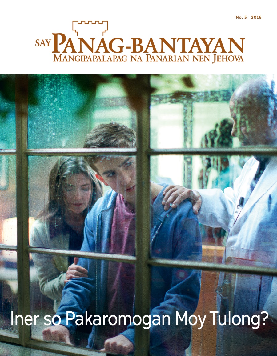 Magasin ya Say Panag-bantayan, No. 5 2016 | Iner so Pakaromogan Moy Tulong?