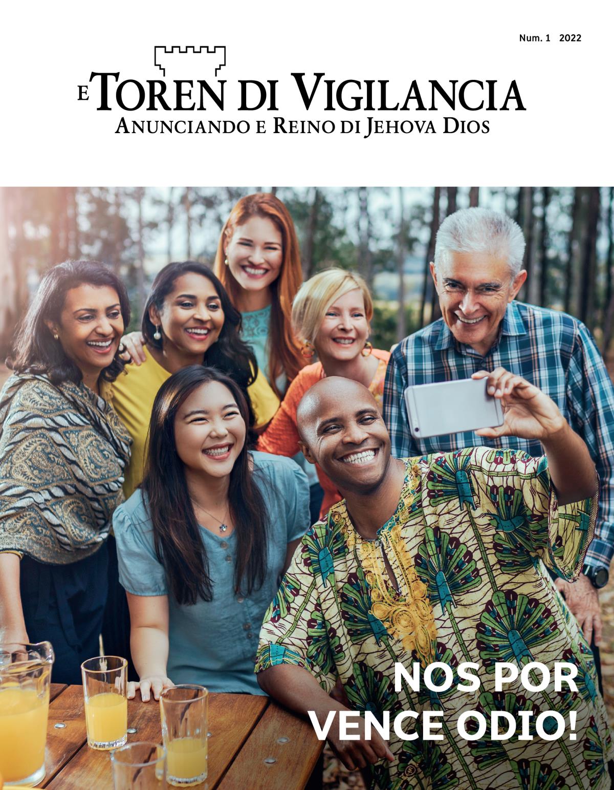 E Toren di Vigilancia, Num. 1 2022 | Nos Por Vence Odio!