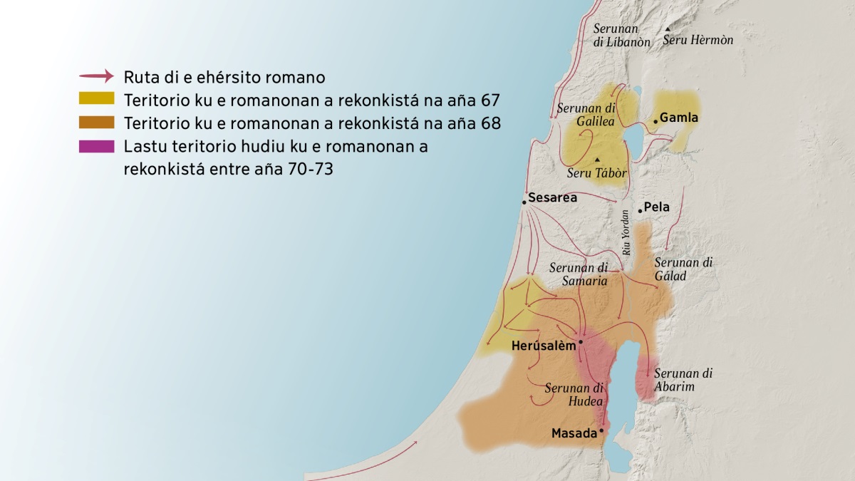 Riba un mapa ta mira e serunan i statnan na Israel durante promé siglo. Nort di Herúsalèm ta mira e serunan di Líbanòn, Galilea, Samaria i Galad i tambe Seru Hèrmòn i Seru Tábòr. Nort di Herúsalèm tin e statnan Gamla, Sesarea i Pela. Zùit di Herúsalèm por mira serunan di Hudea i Abarim i tambe e stat Masada. Riba e mapa ta mira tambe ruta di e ehérsito romano i áreanan ku e hudiunan a pèrdè for di aña 67 pa 73.