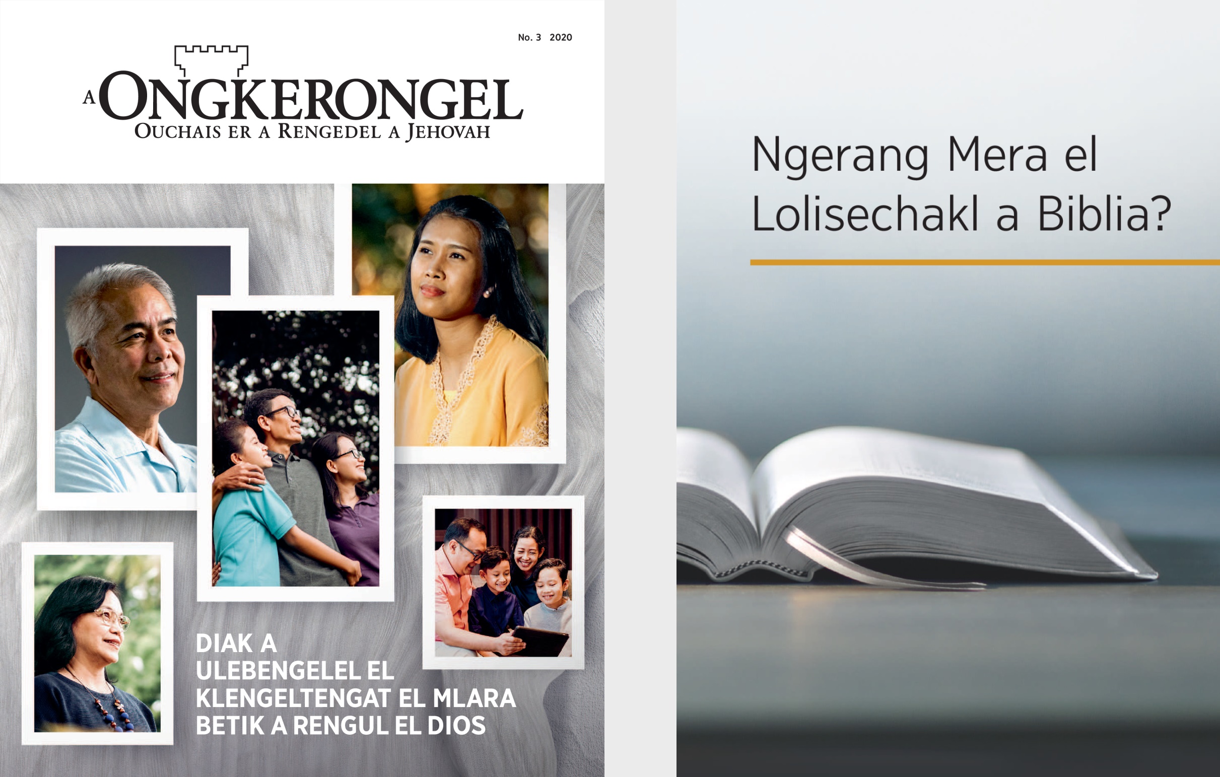 A babier el ‘Ngerang Mera el Lolisechakl a Biblia?’ me ‘A Ongkerongel’ No. 3 2020.