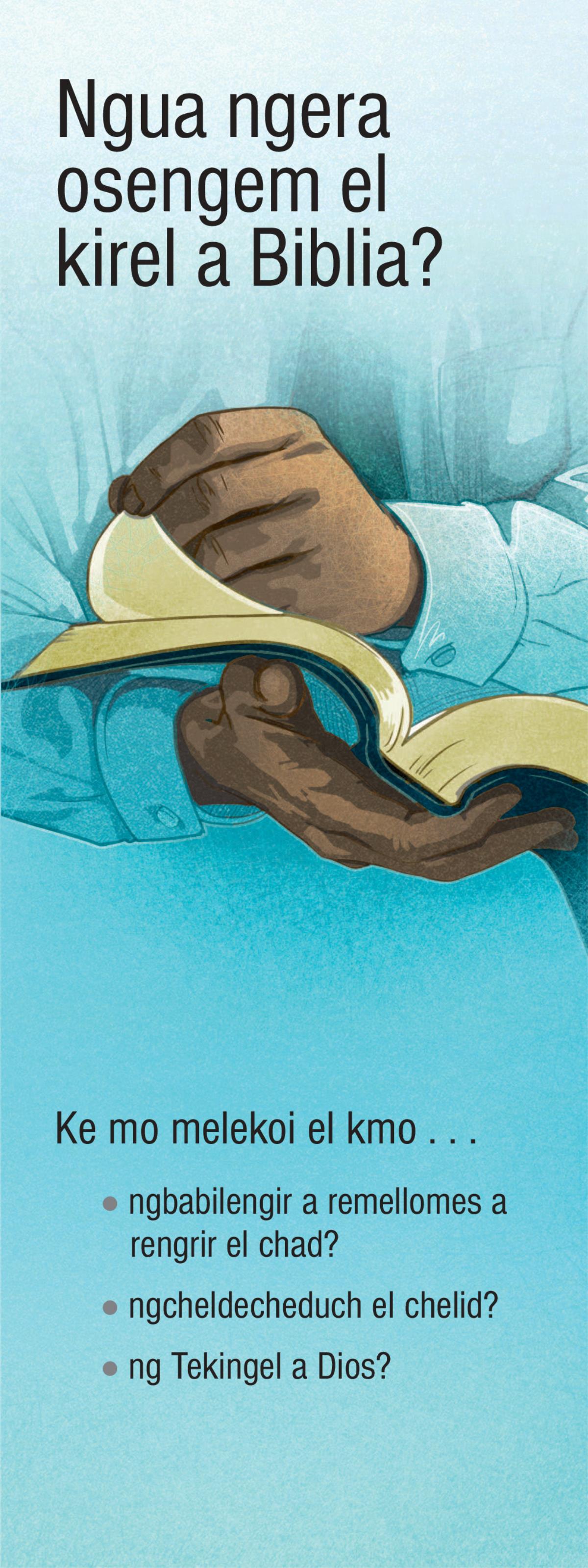 Ngua Ngera Osengem el Kirel a Biblia?