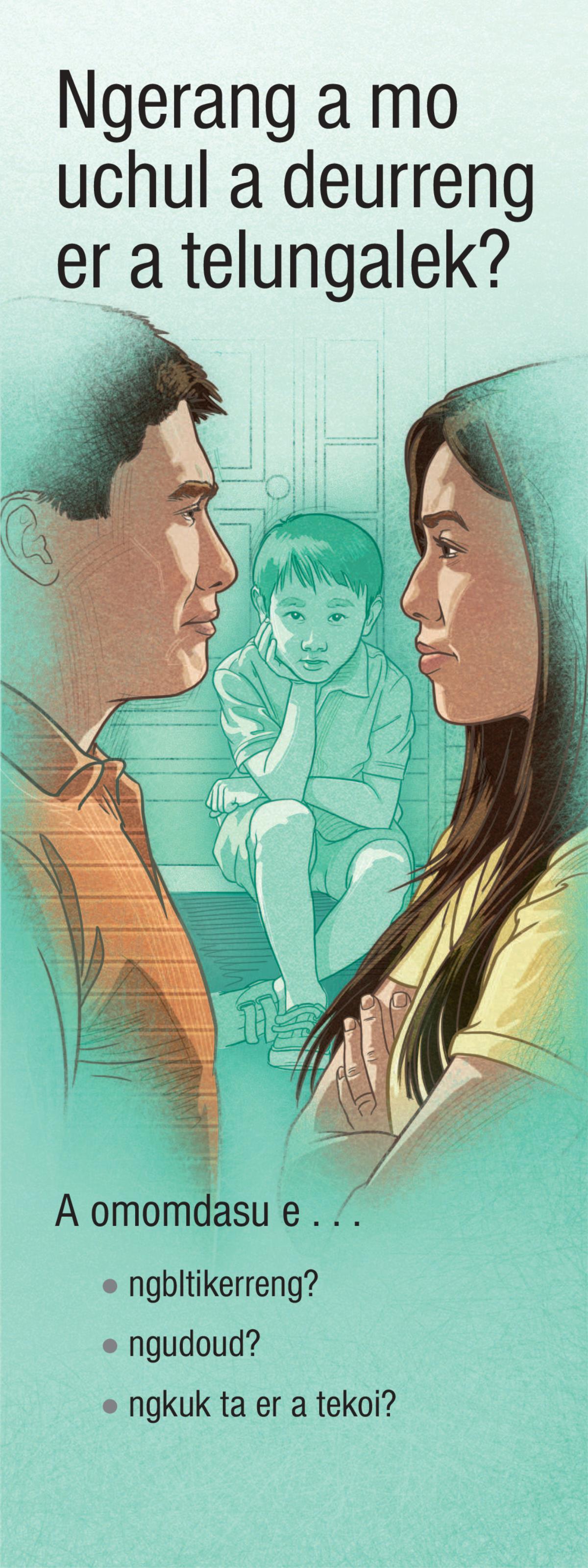 Ngerang a Mo Uchul a Deurreng er a Telungalek?