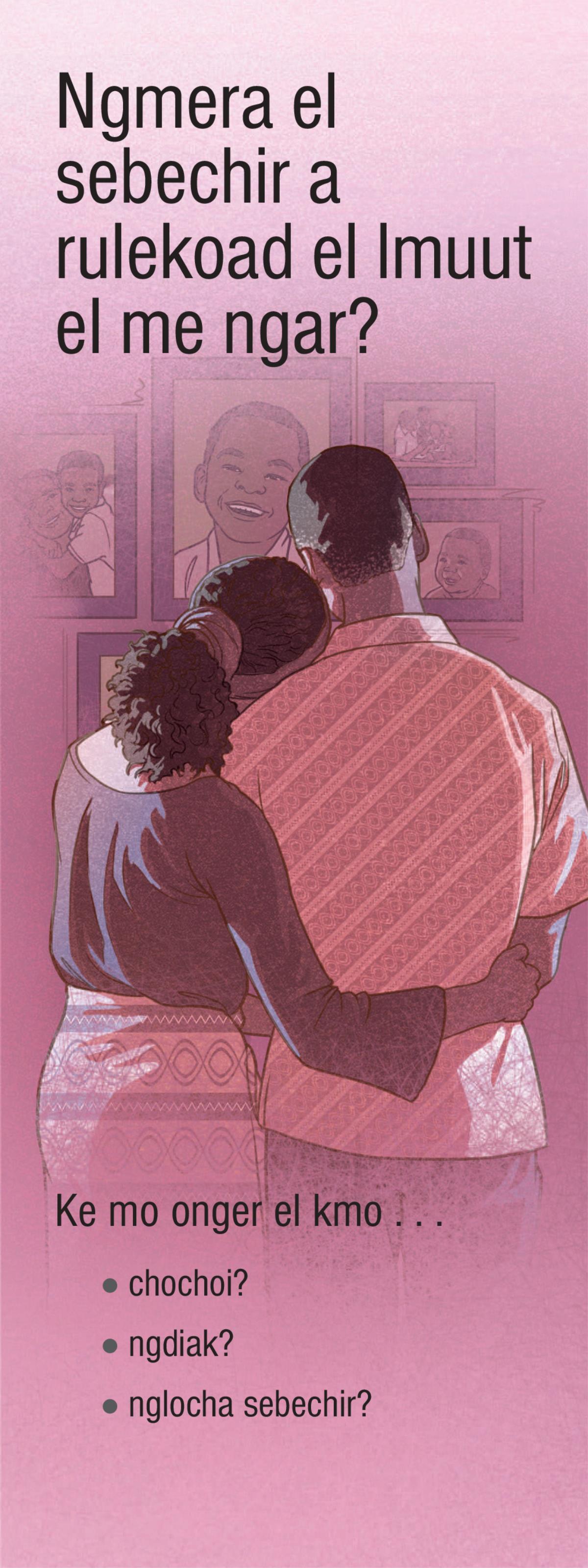 Ngmera el Sebechir a Rulekoad el Lmuut el Me Ngar?