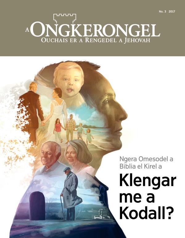 A Ongkerongel el babier, No. 3, 2017 | Ngera Omesodel a Klengar me a Kodall?