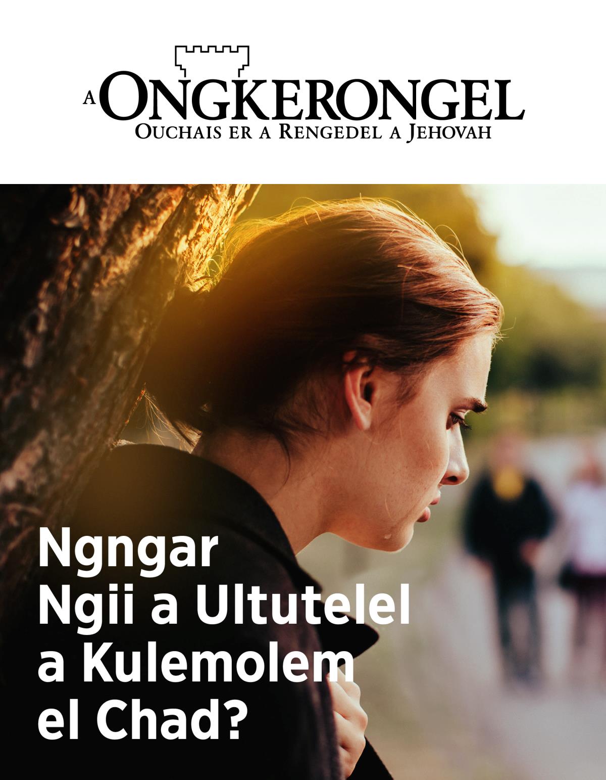 A Ongkerongel, No. 2, 2019 | Ngngar Ngii a Ultutelel a Kulemolem el Chad?