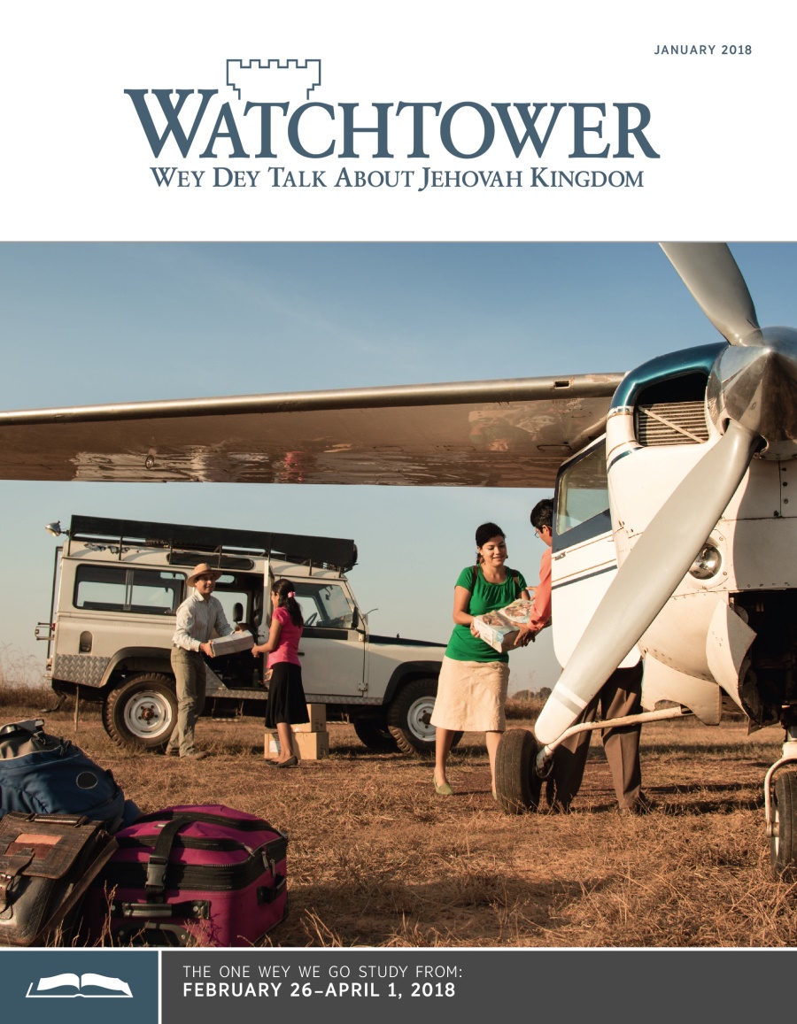 Watchtower Wey We Dey Study for Meeting, January 2018