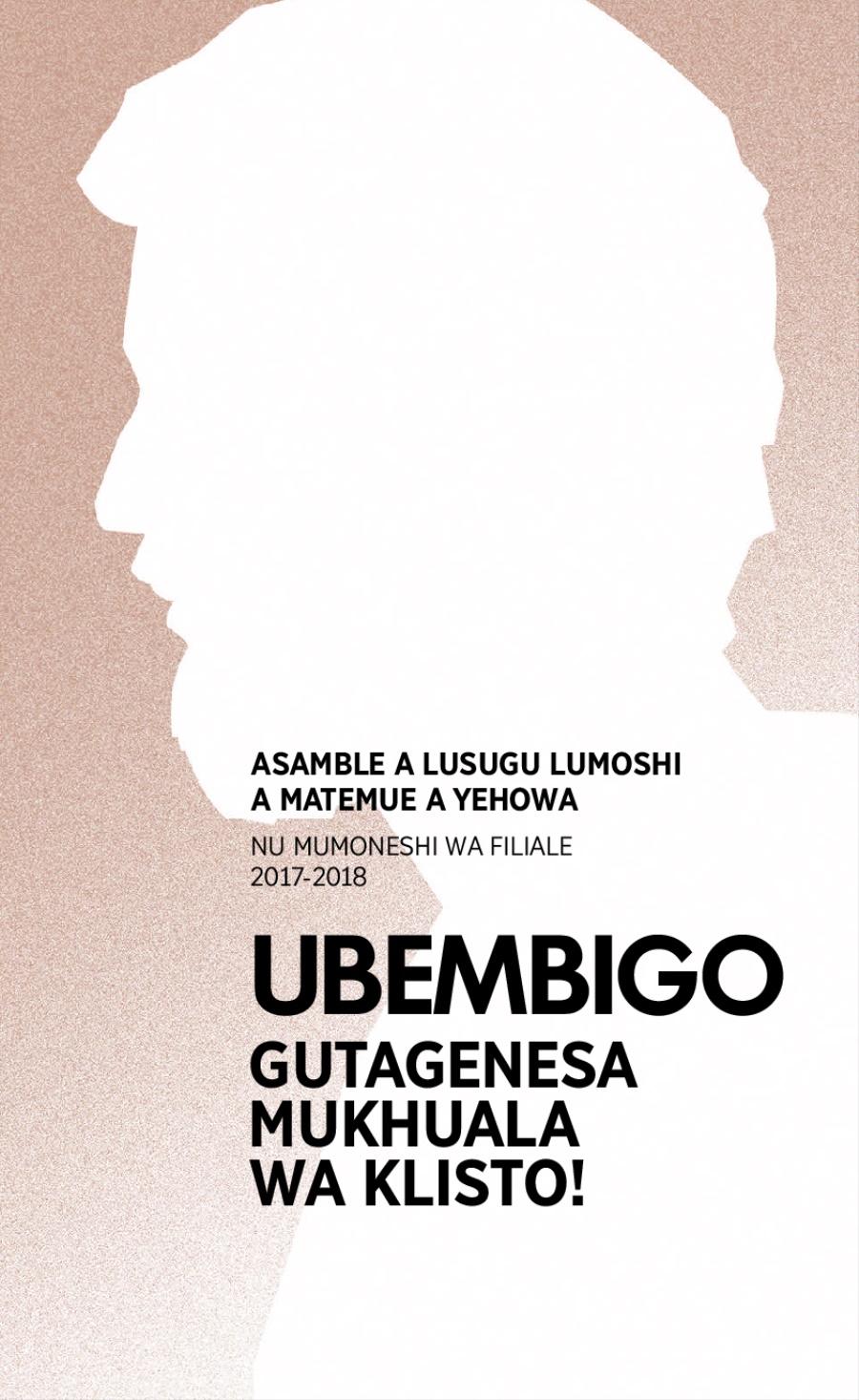 Programe ya Asamble a Lusugu Lumoshi​—Nu Mumoneshi wa Filiale 2017-2018