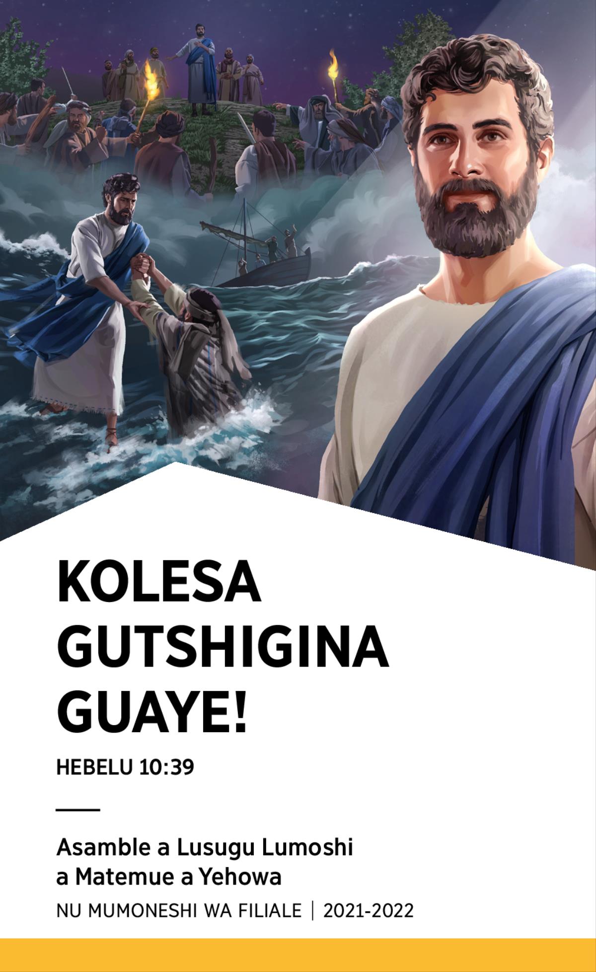 Programe ya Asamble a Lusugu Lumoshi 2021-2022—nu Mumoneshi wa Filiale.