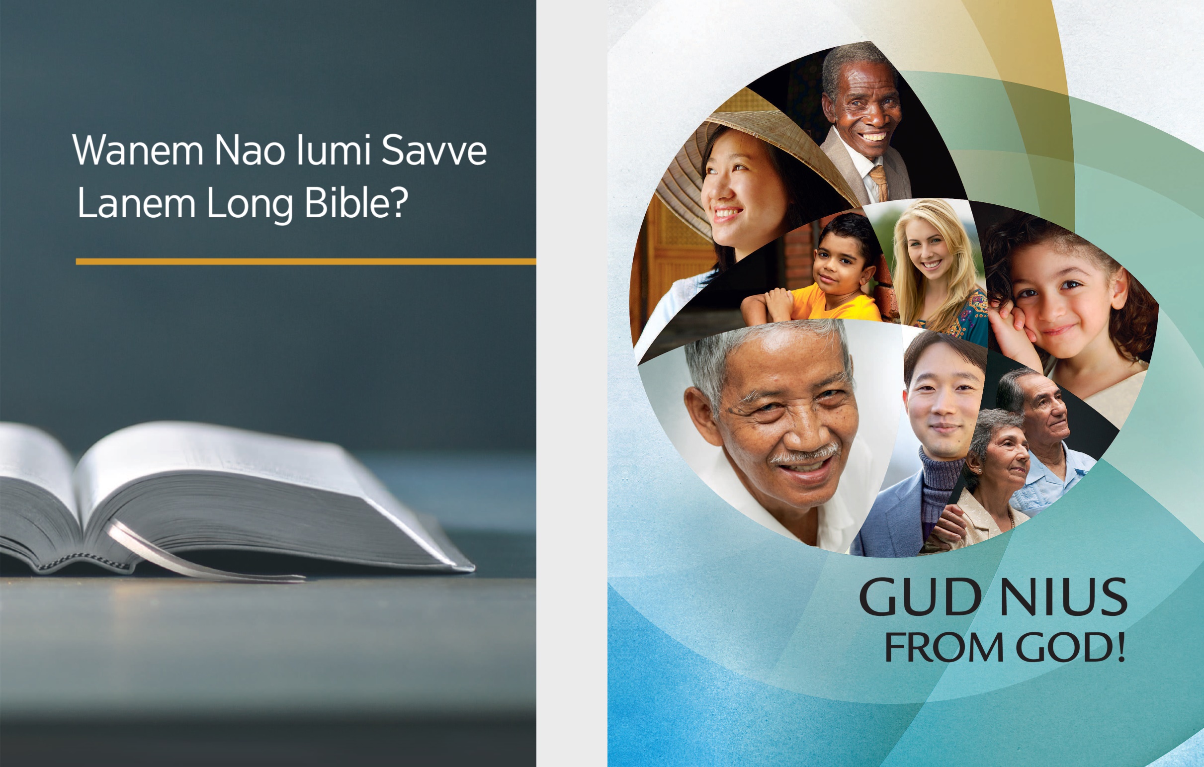‘Wanem Nao Iumi Savve Lanem Long Bible?’ buk and ‘Gud Nius From God!’ brochure