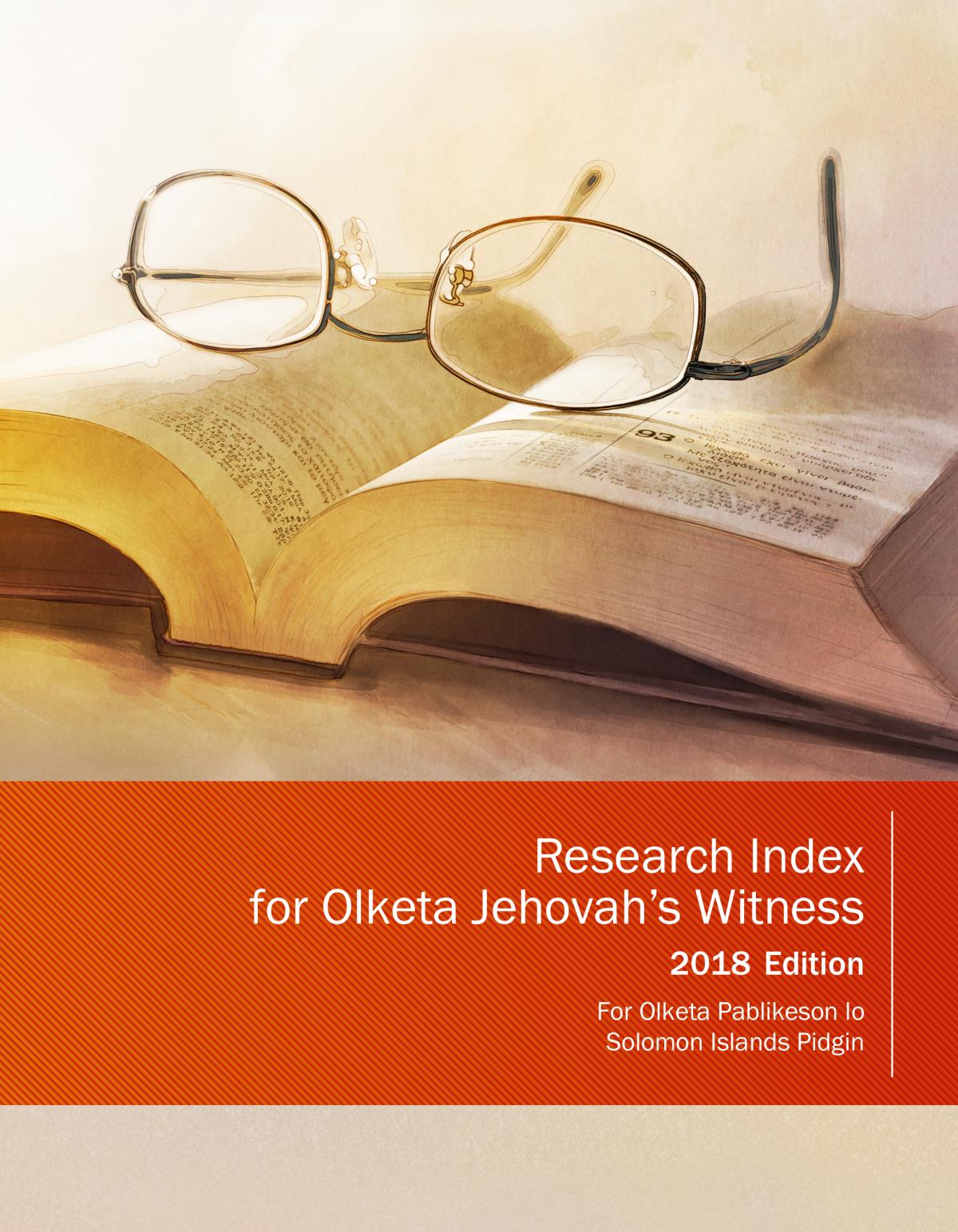 Kava blo buk Research Index for Olketa Jehovah’s Witness 2018 Edition