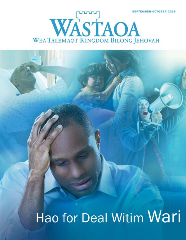 Kava Bilong Wastaoa Magasin, September-October 2015 | Hao for Deal Witim Wari