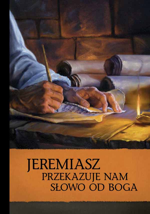 Okładka książki „Jeremiasz przekazuje nam słowo od Boga”