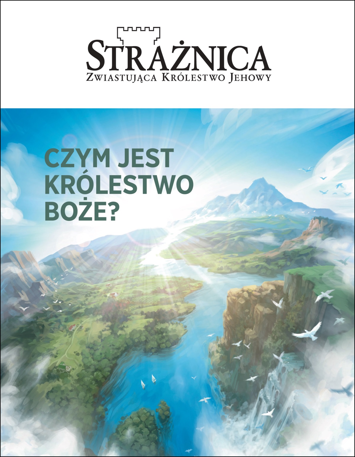 „Strażnica” nr 2 z 2020 roku, zatytułowana „Czym jest Królestwo Boże?”