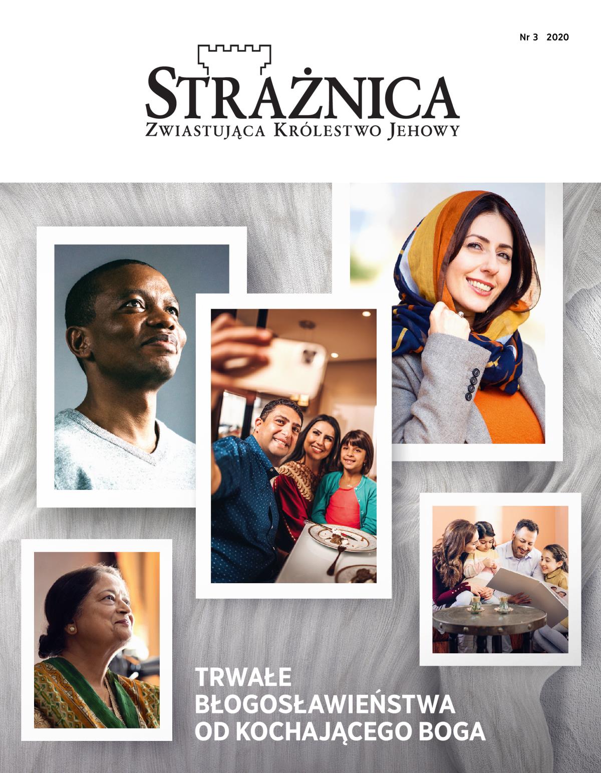 Strażnica nr 3 z 2020 roku | Trwałe błogosławieństwa od kochającego Boga.