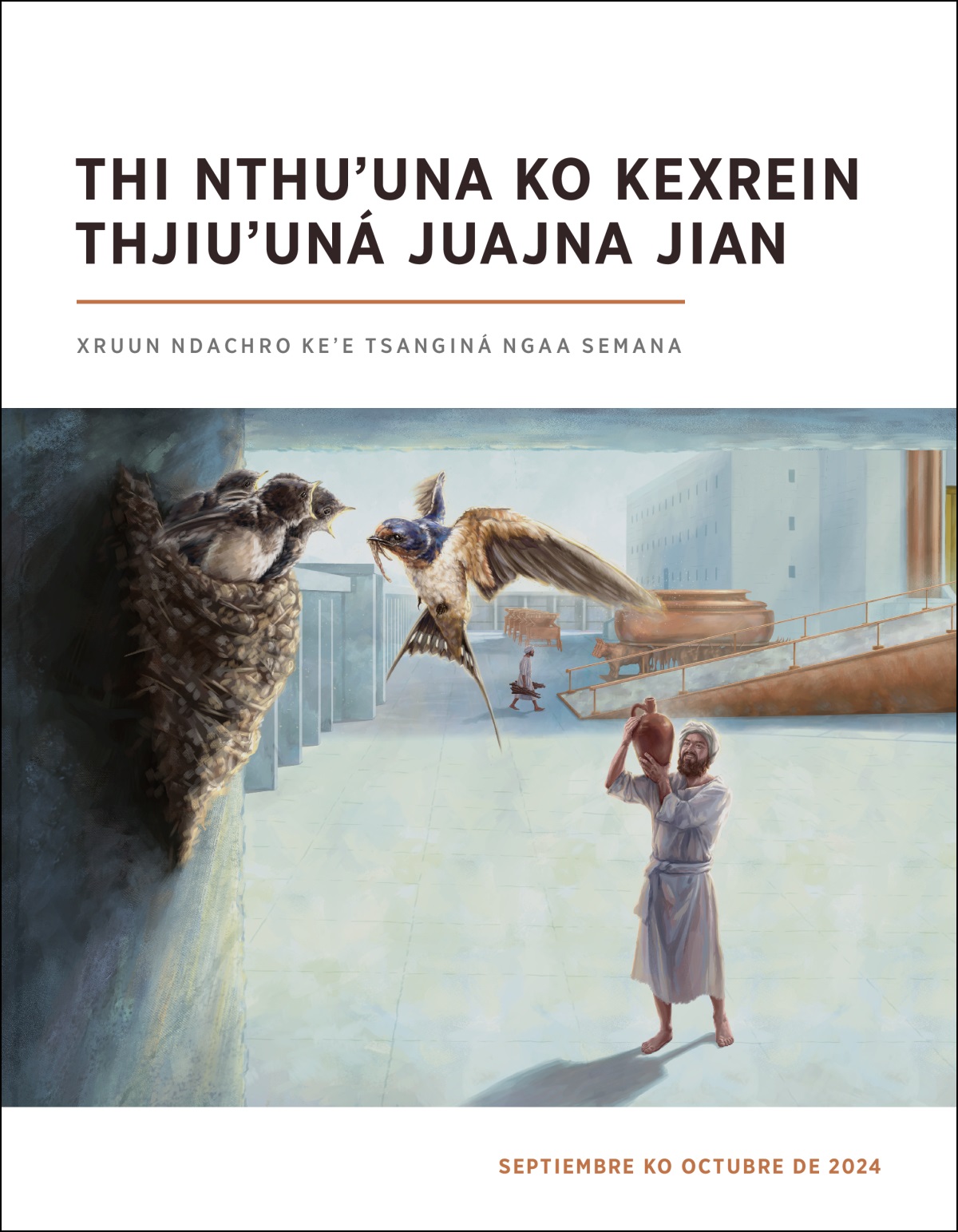 Naa de xeʼen Coré tajitsjeʼe xan naa kakee unthua ngai patiue templo.