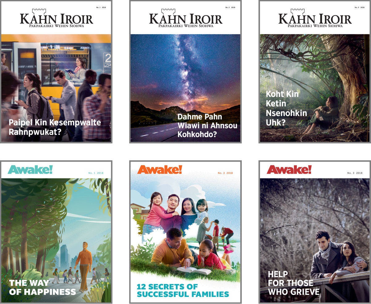 Kilel: Eden Kilin ‘Kahn Iroir’ oh ‘Awake!’ en 2018. 1. ‘Paipel Kin Kesempwalte Rahnpwukat?’ 2. ‘Dahme Pahn Wiawi ni Ahnsou Kohkohdo?’ 3. ‘Koht Kin Ketin Nsenohkin Uhk?’ 4. ‘The Way of Happiness.’ 5. ‘12 Secrets of Successful Families.’ 6. ‘Help for Those Who Grieve.’