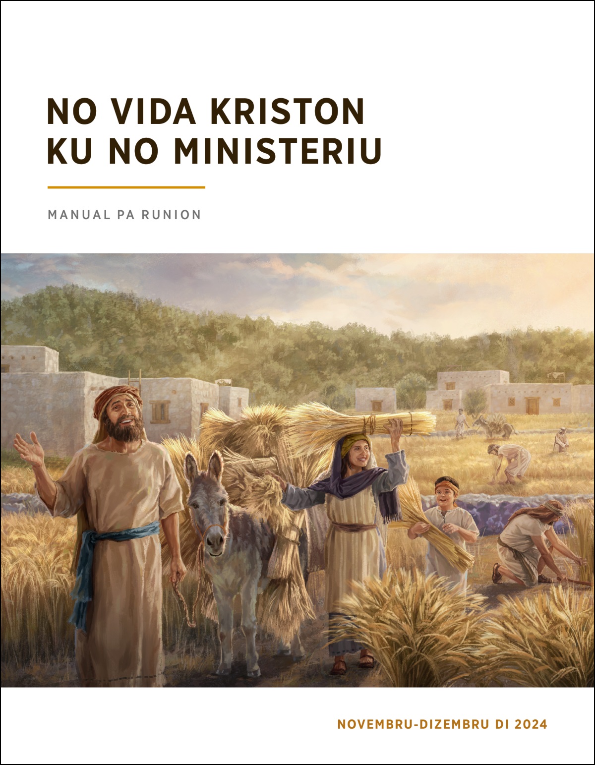 Israelitas sta kontenti na yurni manga di trigu ke oca di se bon kebur.