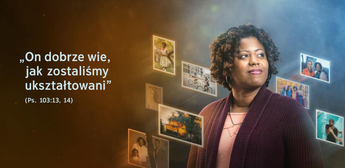 Obok siostry widnieje napis ze słowami z Psalmu 103:13, 14: „On dobrze wie, jak zostaliśmy ukształtowani”. Siostrę otaczają zdjęcia ukazujące jej przeżycia od czasów dzieciństwa.