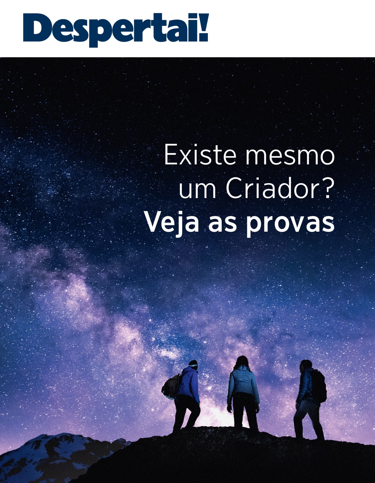 Revista Despertai!, N.º 3 2021 | Existe mesmo um Criador? – Veja as provas