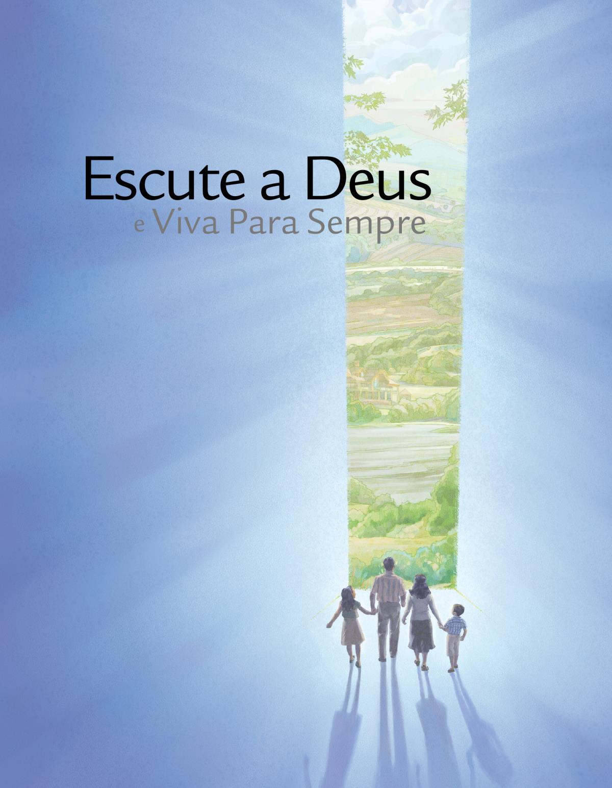 Escute a Deus e Viva Para Sempre