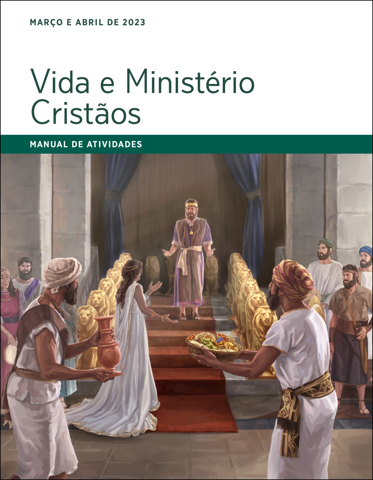 Vida e Ministério Cristãos — Manual de Atividades, março-abril de 2023.