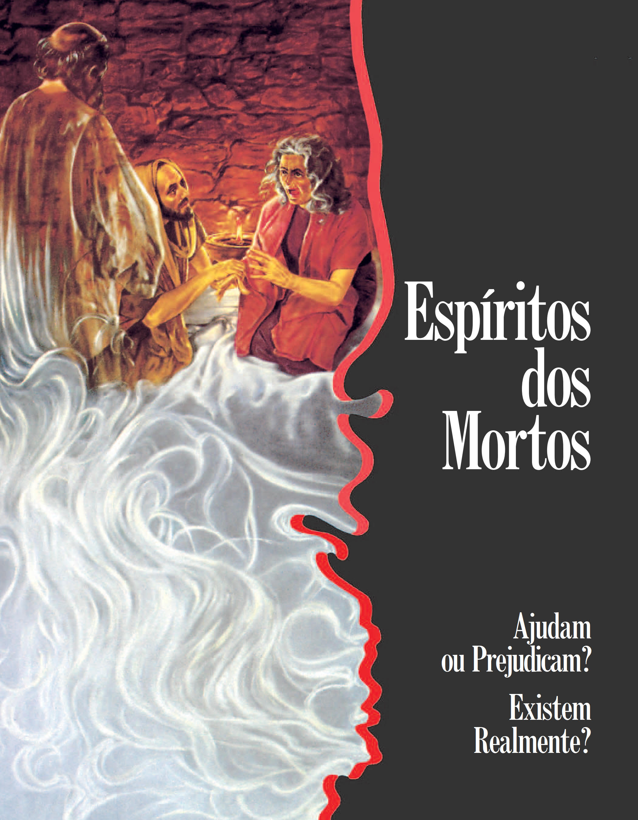 Espíritos dos Mortos – Ajudam ou Prejudicam? Existem Realmente?
